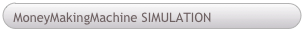 MoneyMakingMachine SIMULATION
